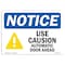 Signmission OSHA Notice Sign, 7" Height, Rigid Plastic, NOTICE Use Caution Automatic Door Ahead Sign, Landscape OS-NS-P-710-L-16783 - alternate 1